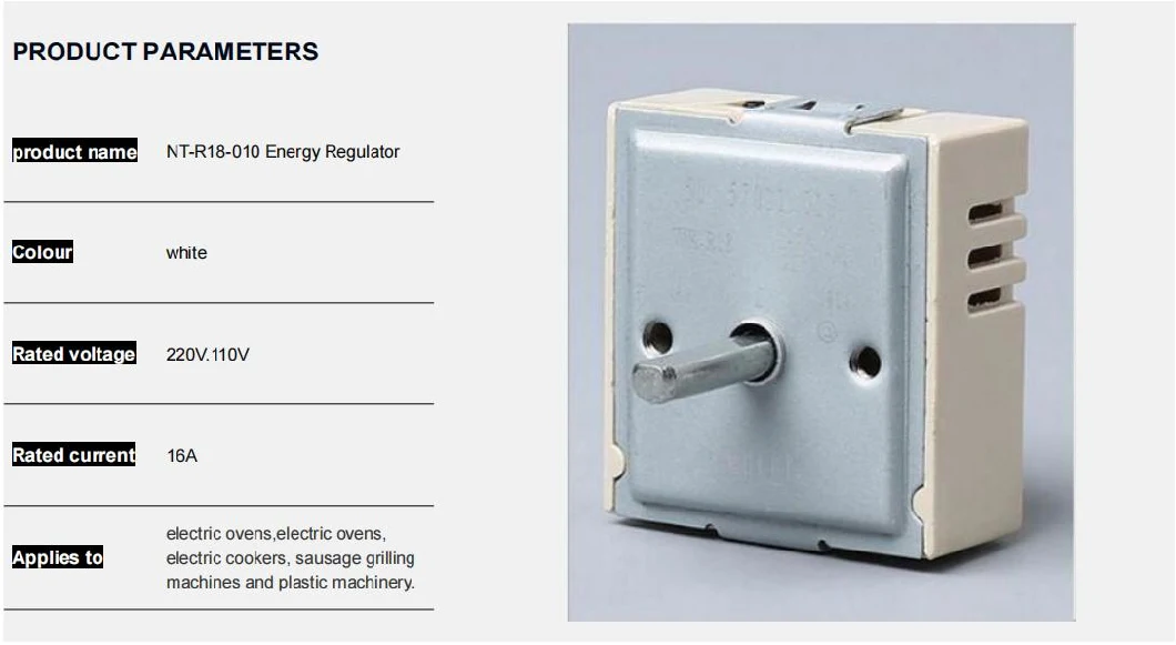 Energy Regulator Nt-R18 Series Infinite Switch with Rated Voltage 250V/110V and Rated Current16A Oven Infinite Switch Energy Switch